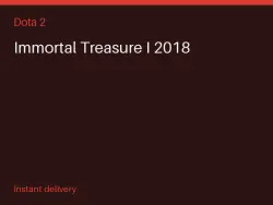 Immortal Treasure I 2018 #574833067