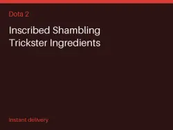Inscribed Shambling Trickster Ingredients #575716027