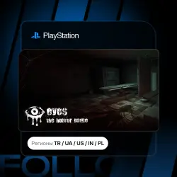 Eyes The Horror Game + Выбор издания | Турция / Укр. UA / США / Индия / Польша
