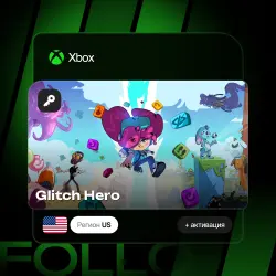 Xbox / MS Store | Ключ Glitch Hero + активация