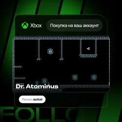 Xbox One / Series S|X | Dr. Atominus | На ваш любой аккаунт