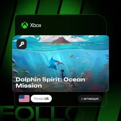 Xbox / MS Store | Ключ Dolphin Spirit: Ocean Mission + активация