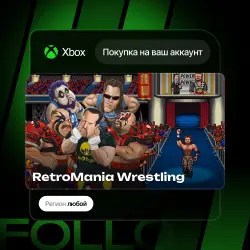 Xbox One / Series S|X | RetroMania Wrestling | На ваш любой аккаунт