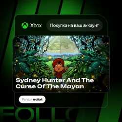 Xbox One / Series S|X | Sydney Hunter And The Curse Of The Mayan | На ваш любой аккаунт