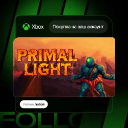 Xbox / MS Store | Primal Light | На ваш любой аккаунт