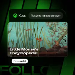 Xbox One / Series S|X | Little Mouse's Encyclopedia | На ваш любой аккаунт