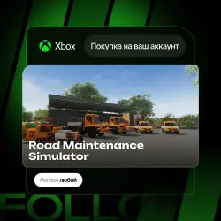 Xbox One / Series S|X | Road Maintenance Simulator | На ваш любой аккаунт