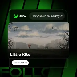 Xbox / MS Store | Little Kite | На ваш любой аккаунт