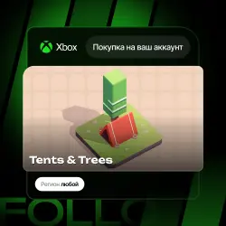 Xbox / MS Store | Tents & Trees | На ваш любой аккаунт