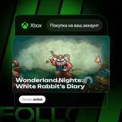 Xbox One / Series S|X | Wonderland Nights: White Rabbit's Diary | На ваш любой аккаунт