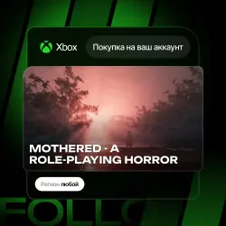 Xbox One / Series S|X | MOTHERED - A ROLE-PLAYING HORROR GAME | На ваш любой аккаунт