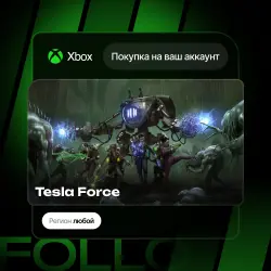 Xbox One / Series S|X | Tesla Force | На ваш любой аккаунт