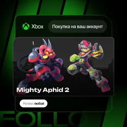 Xbox One / Series S|X | Mighty Aphid 2 | На ваш любой аккаунт
