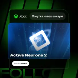 Xbox One / Series S|X | Active Neurons 2 | На ваш любой аккаунт