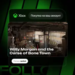 Xbox One / Series S|X | Willy Morgan and the Curse of Bone Town | На ваш любой аккаунт