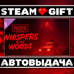 Pacific Drive: Whisper in the Woods • Steam • Россия и другие регионы