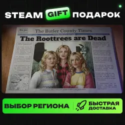 The Roottrees are Dead | ВЫБОР РЕГИОНА |STEAM GIFT