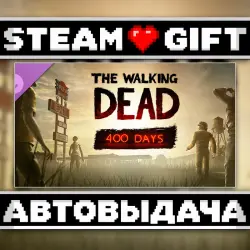 The Walking Dead: 400 Days • Steam • Россия и другие регионы