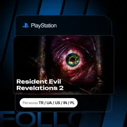 Resident Evil: Revelations 2 + Выбор издания | Турция / Укр. UA / США / Индия / Польша