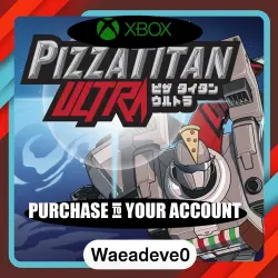 Pizza Titan Ultra Xbox – Purchase for Your Account