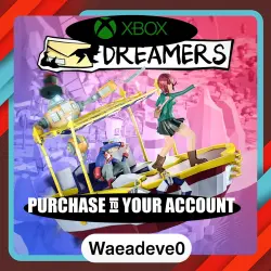 DREAMERS Xbox – Purchase for Your Account