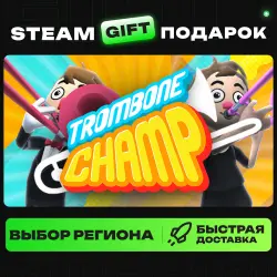 Trombone Champ | ВЫБОР РЕГИОНА |STEAM GIFT