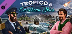 Tropico 6: Caribbean Skies Steam Key