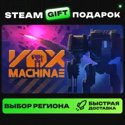 Vox Machinae | ВЫБОР РЕГИОНА |STEAM GIFT