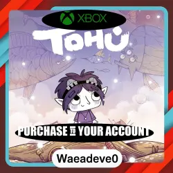 TOHU Xbox – Purchase for Your Account