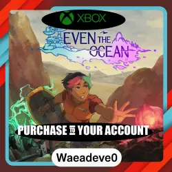 Even the Ocean Xbox – Purchase for Your Account