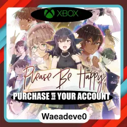 Please Be Happy Xbox – Purchase for Your Account