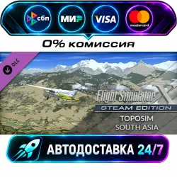 FSX Steam Edition: Toposim South Asia Add-On DLC STEAM RU + МИР АВТОВЫДАЧА 24/7