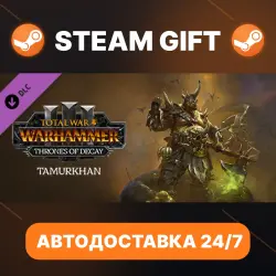 Total War: WARHAMMER III Tamurkhan – Thrones of Decay · DLC · STEAM GIFT · АВТОДОСТАВКА