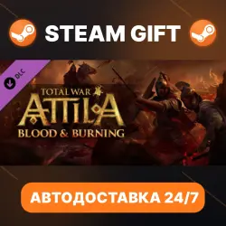 Total War: ATTILA Blood & Burning · DLC · STEAM GIFT · АВТОДОСТАВКА