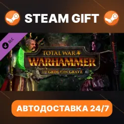 Total War: WARHAMMER The Grim and the Grave · DLC · STEAM GIFT · АВТОДОСТАВКА