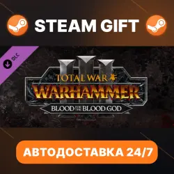 Total War: WARHAMMER III Blood for the Blood God III · DLC · STEAM GIFT · АВТОДОСТАВКА