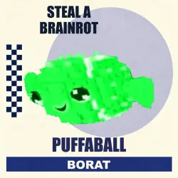 Puffaball | Steal a Brainrot
