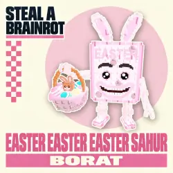 Easter Easter Easter Sahur | Steal a Brainrot