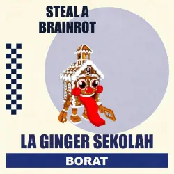 La Ginger Sekolah | Steal a Brainrot
