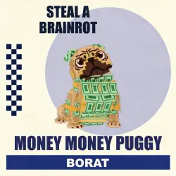 Money Money Puggy | Steal a Brainrot