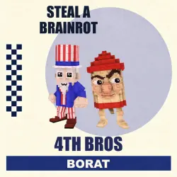 4th Bros | Steal a Brainrot