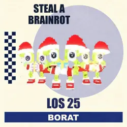Los 25 | Steal a Brainrot