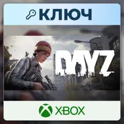 DayZ | Xbox | Ключ | Европа (EU)