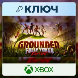 Grounded | Xbox | Ключ | Весь мир