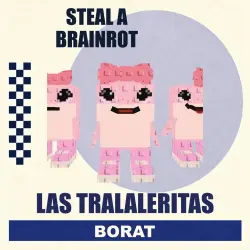 Las Tralaleritas | Steal a Brainrot