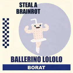 Ballerino Lololo | Steal a Brainrot