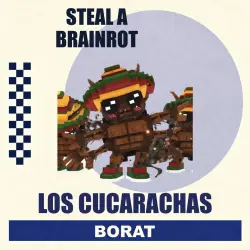 Los Cucarachas | Steal a Brainrot