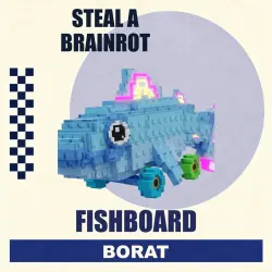 Fishboard | Steal a Brainrot