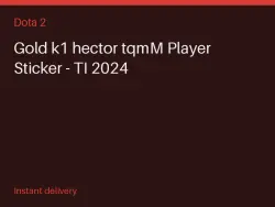 Gold k1 hector tqmM Player Sticker - TI 2024 #581957880