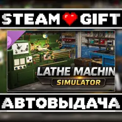 Milling machine simulator - Lathe Machine • Steam • Россия и другие регионы